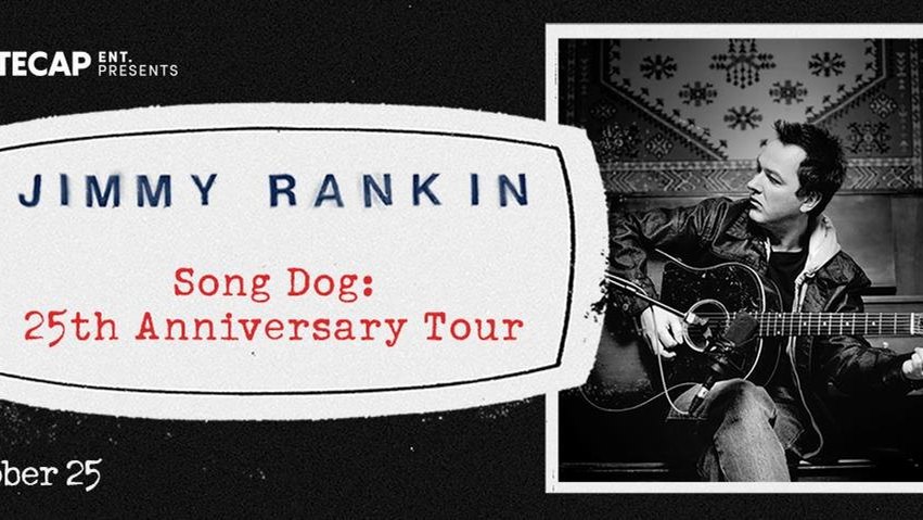 Jimmy Rankin - Song Dog 25th Anniversary Tour