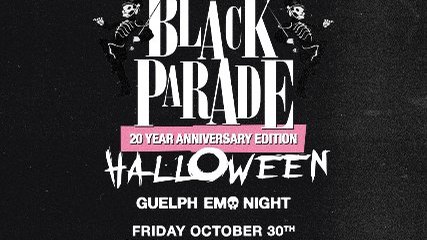 The Black Parade Halloween Emo Night Guelph at Sonic Hall - Oct 30 2026